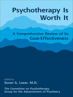cover image of Psychotherapy Is Worth It